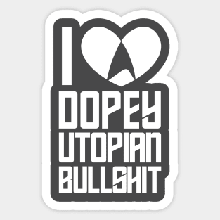 I Heart Dopey Utopian BS Sticker